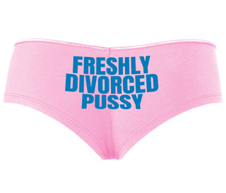 Freshly Divorced Pussy - Pink Boyshort