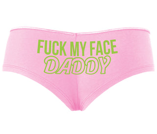 Fuck My Face Daddy - Pink Boyshort