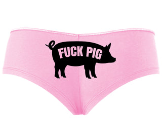 Fuck Pig - Pink Boyshort