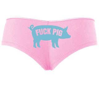 Fuck Pig - Pink Boyshort