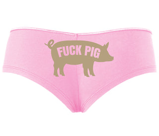 Fuck Pig - Pink Boyshort