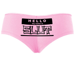 Hello My Name Is Slut - Pink Boyshort