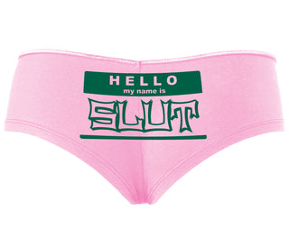 Hello My Name Is Slut - Pink Boyshort