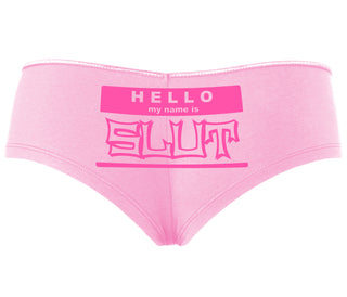 Hello My Name Is Slut - Pink Boyshort