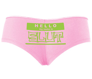 Hello My Name Is Slut - Pink Boyshort