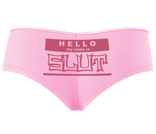Hello My Name Is Slut - Pink Boyshort
