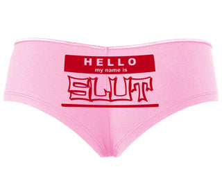 Hello My Name Is Slut - Pink Boyshort