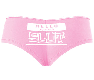Hello My Name Is Slut - Pink Boyshort