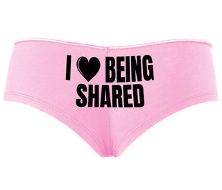 I Love Being Shared - Pink Boyshort