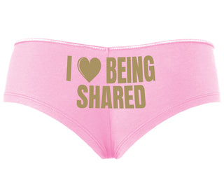 I Love Being Shared - Pink Boyshort