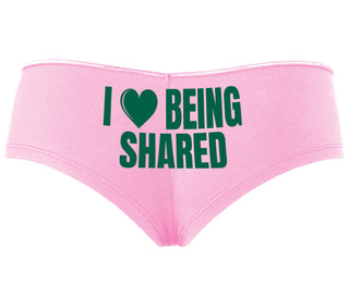 I Love Being Shared - Pink Boyshort