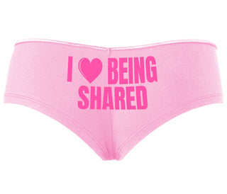 I Love Being Shared - Pink Boyshort