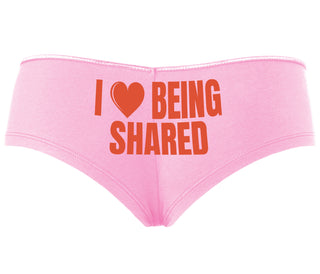 I Love Being Shared - Pink Boyshort