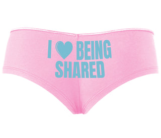 I Love Being Shared - Pink Boyshort