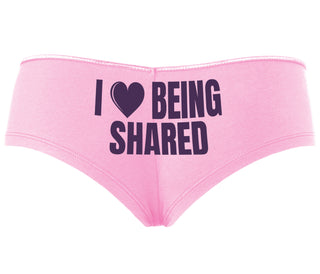 I Love Being Shared - Pink Boyshort