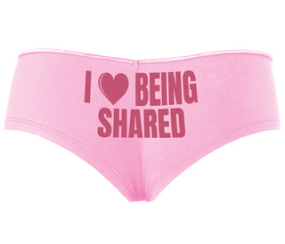 I Love Being Shared - Pink Boyshort