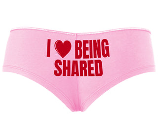 I Love Being Shared - Pink Boyshort
