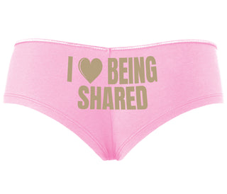 I Love Being Shared - Pink Boyshort