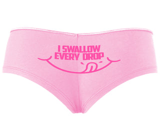 I Swallow Every Drop - Pink Boyshort