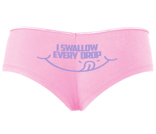 I Swallow Every Drop - Pink Boyshort