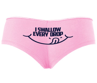 I Swallow Every Drop - Pink Boyshort