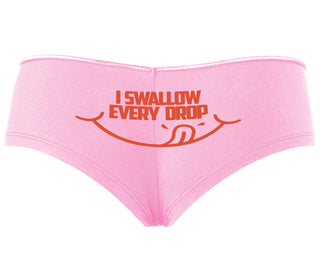 I Swallow Every Drop - Pink Boyshort