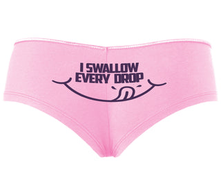 I Swallow Every Drop - Pink Boyshort