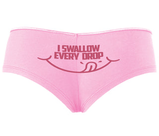 I Swallow Every Drop - Pink Boyshort