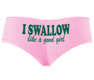 I Swallow Like A Good Girl - Pink Boyshort