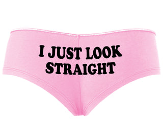 I Just Look Straight - Pink Boyshort