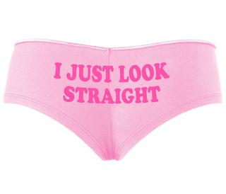 I Just Look Straight - Pink Boyshort