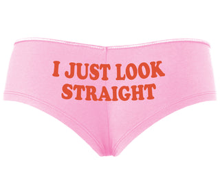 I Just Look Straight - Pink Boyshort