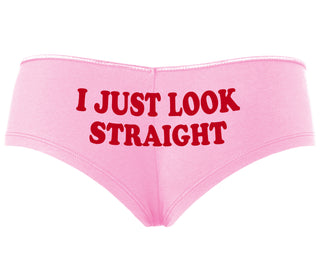 I Just Look Straight - Pink Boyshort