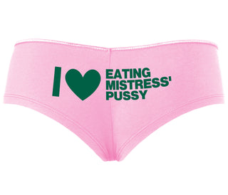 I Love Eating Mistress's Pussy - Pink Boyshort