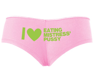 I Love Eating Mistress's Pussy - Pink Boyshort