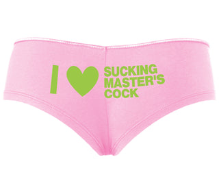 I Love Sucking Master's Cock - Pink Boyshort