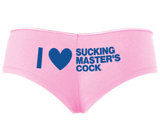 I Love Sucking Master's Cock - Pink Boyshort