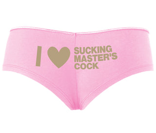 I Love Sucking Master's Cock - Pink Boyshort