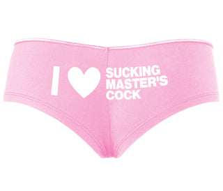 I Love Sucking Master's Cock - Pink Boyshort