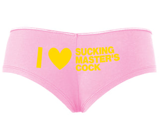 I Love Sucking Master's Cock - Pink Boyshort