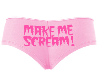 Make Me Scream - Pink Boyshort