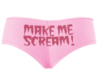 Make Me Scream - Pink Boyshort
