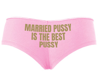 Married Pussy Is The Best Pussy - Pink Boyshort