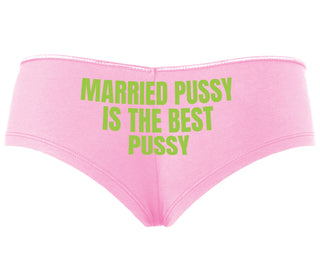 Married Pussy Is The Best Pussy - Pink Boyshort