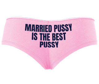 Married Pussy Is The Best Pussy - Pink Boyshort