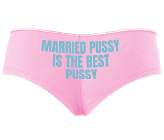 Married Pussy Is The Best Pussy - Pink Boyshort