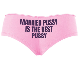 Married Pussy Is The Best Pussy - Pink Boyshort