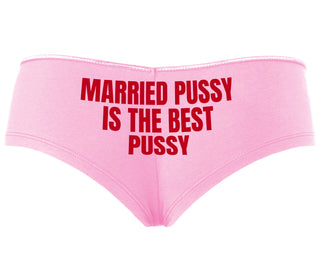 Married Pussy Is The Best Pussy - Pink Boyshort