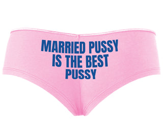 Married Pussy Is The Best Pussy - Pink Boyshort