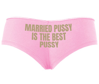 Married Pussy Is The Best Pussy - Pink Boyshort